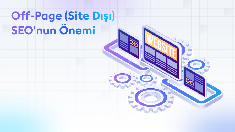 Off-Page SEO'nun Önemi
