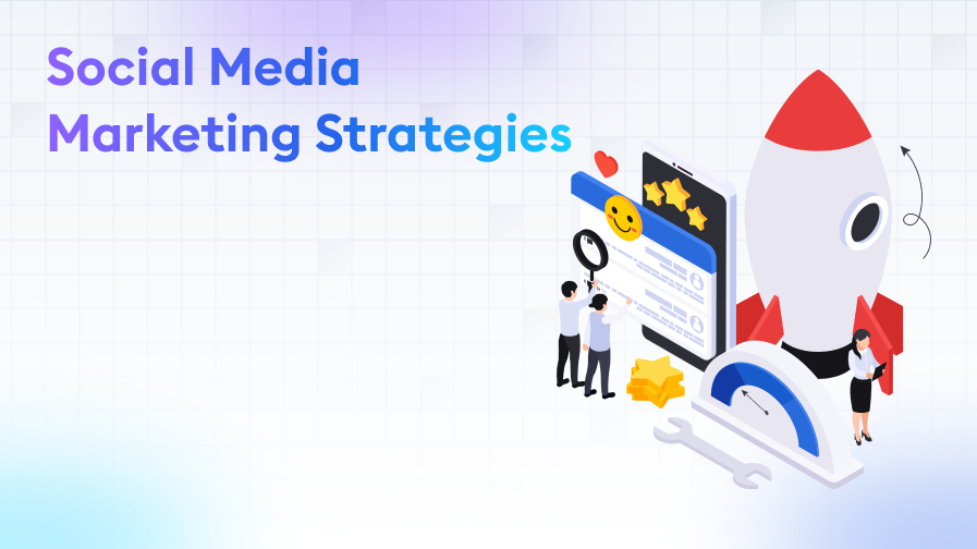 Social Media Marketing Strategies