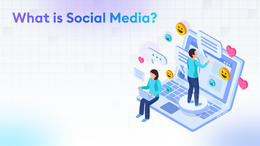 What is Social Media?