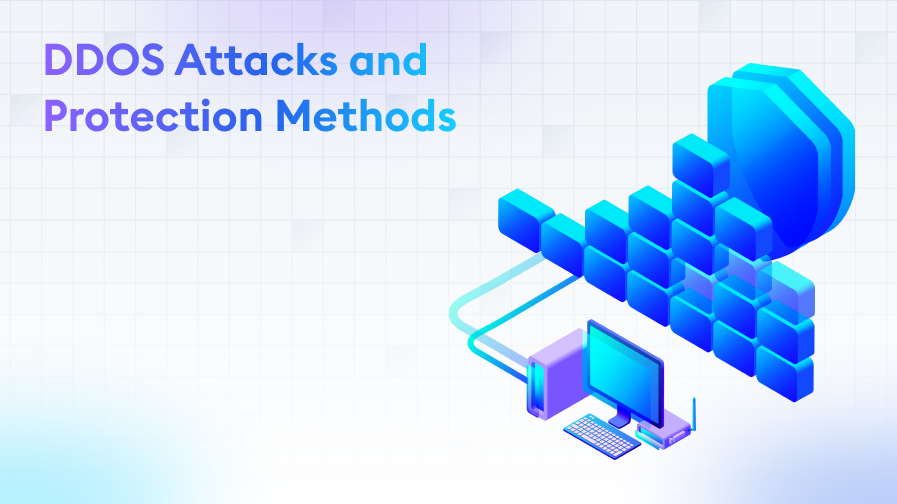 DDOS_Attacks_and_Protection_Methods DDOS Attacks and Protection Methods