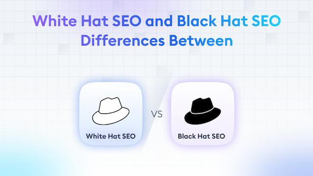 Differences Between White Hat SEO and Black Hat SEO