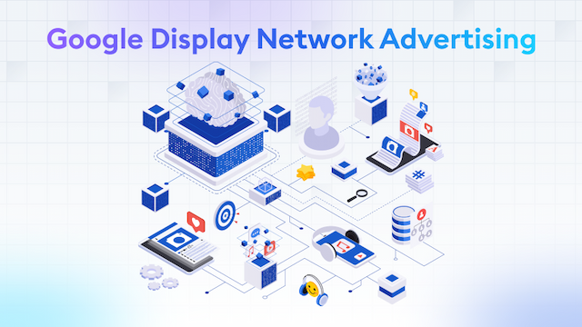 Google Display Network Advertising