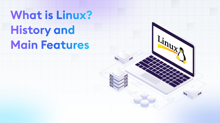 What-is-Linux-History-and-Main-Features What is Linux? History and Main Features