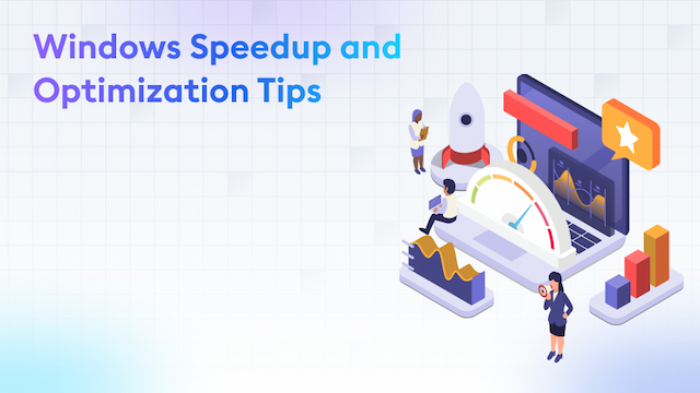 Windows Speedup and Optimization Tips